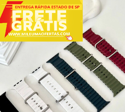 Pulseira Silicone Ultra Premium